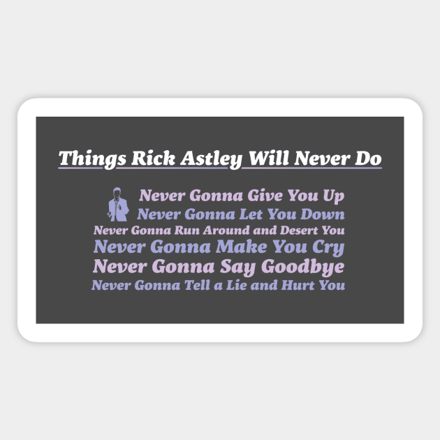 Never Going to Give You Up Sticker by JJFDesigns